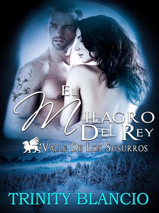 Title details for El Milagro del Rey by Trinity Blacio - Available